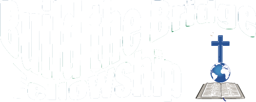 Build The Bridge Fellowship